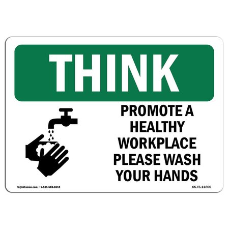 SIGNMISSION OSHA THINK Sign, Promote Healthy Workplace, 14in X 10in Rigid Plastic, 10" W, 14" L, Landscape OS-TS-P-1014-L-11856